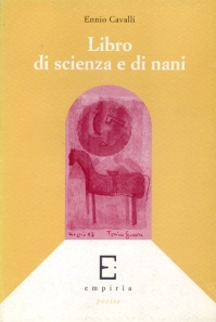 LIBRO DI SCIENZA E DI NANI - Ennio Cavalli