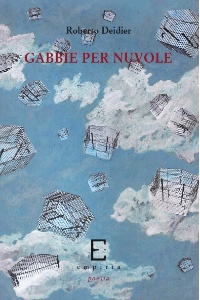 GABBIE PER NUVOLE - Roberto Deidier