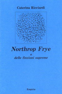 NORTHROP FRYE - Caterina Ricciardi