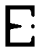 E·